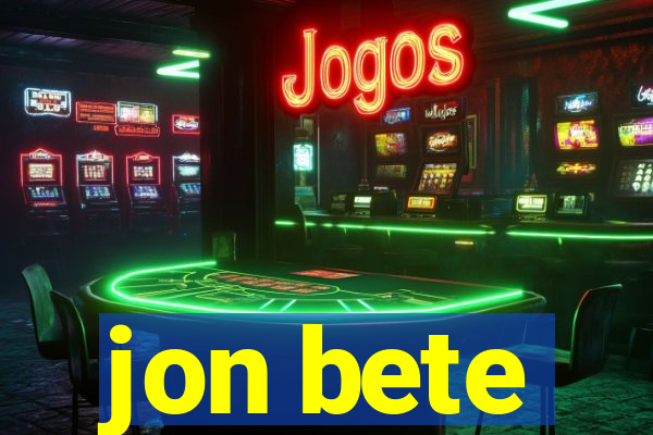 jon bete